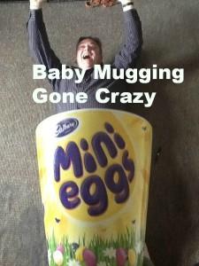 178925 10201084666465660 743868929 n1 225x300 Baby Mugging Craze Goes Crazy 