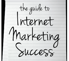 A Guide to Internet Marketing