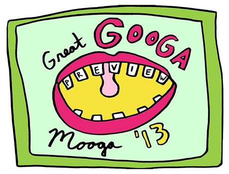 gogoaheader GREAT GOOGA MOOGA 2013 PREVIEW