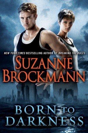 cover of Born to Darkness by Suzanne Brockmann