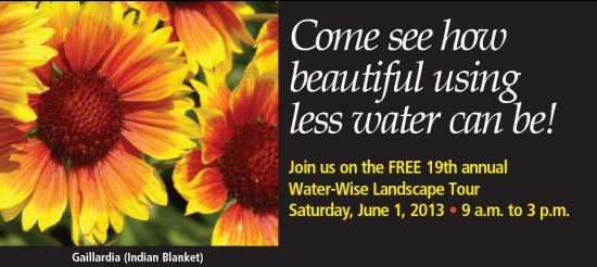 Plant smart this year. Great landscape tips can be learned on the Water-Wise Landscape Tour 2013