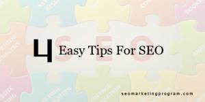 4 Easy SEO Tips