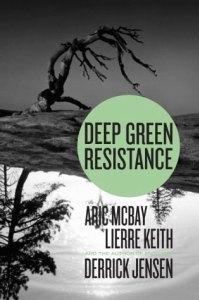 Deep Green Resistance Book Cover