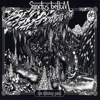 Twoferone:  Sanctus Bellum - Return To Dust & The Shining Path