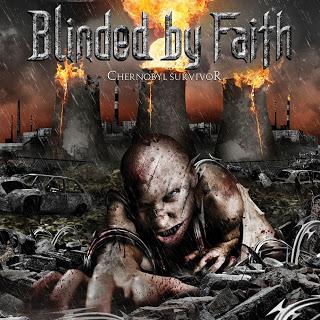 Blinded By Faith - Chernobyl Survivor