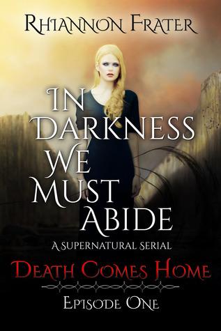IDWMA Death Comes Home by Rhiannon Frater