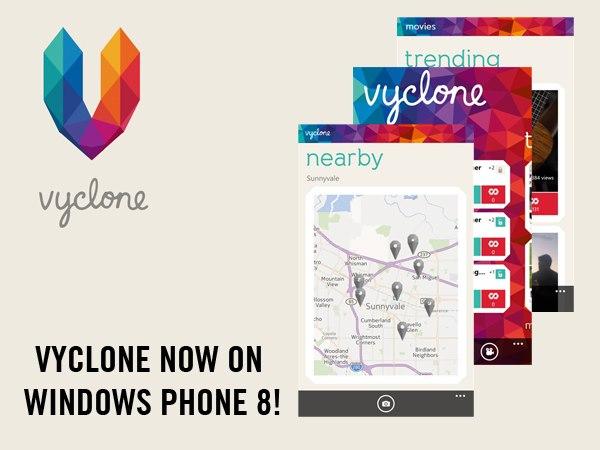 Check out Vyclone video app for Windows phone 8