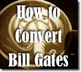 convert bill gates