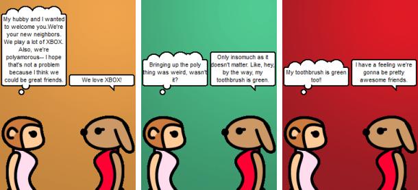 In case you didn't catch it, I'm the brown one.  Easy-to-make comic compliments of wittycomics.com