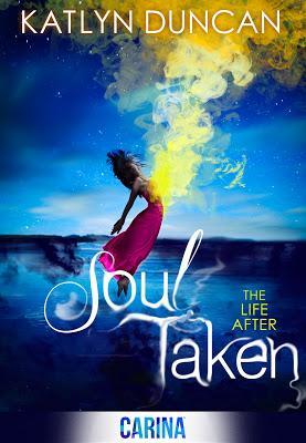 *Guest Post, Excerpt, Giveaway* Soul Taken by Katlyn Duncan