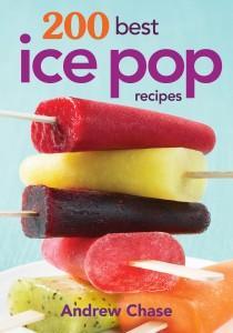 200 Best Ice Pop Recipes Cookbook