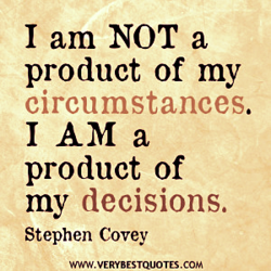 Positive affirmation by Steven Covey