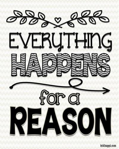 Everythinghappensforareason