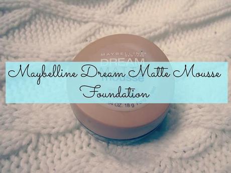 Review: Maybelline Dream Matte Mousse Foundation