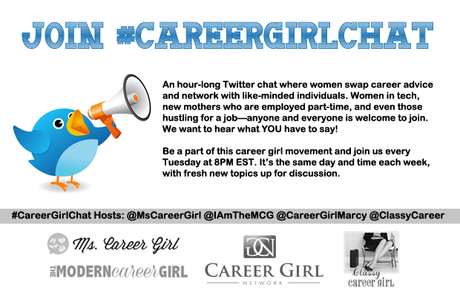 Have You Heard About #CareerGirlChat?