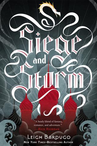 Siege and Storm (The Grisha, #2)