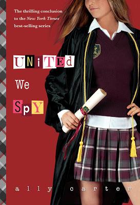 Cover Love: United We Spy by Ally Carter