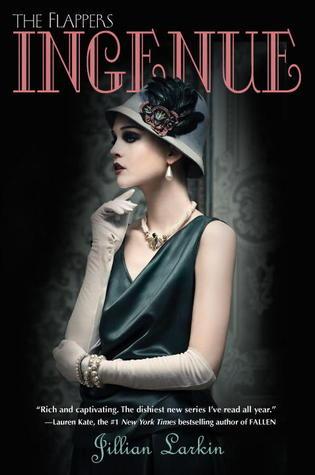 Ingenue (Flappers, #2)