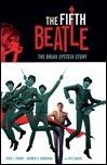 The Fifth Beatle: The Brian Epstein Story HC, COLLECTOR’S EDITION HC, AND LIMITED EDITION HC