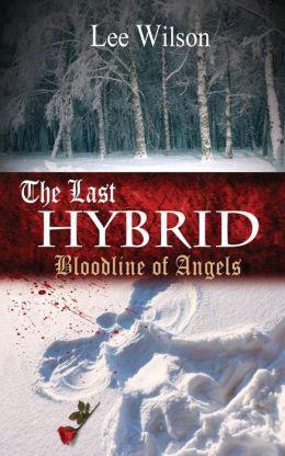 The Last Hybrid: Bloodline of Angels