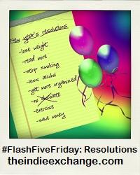 #FlashFiveFriday - Resolutions