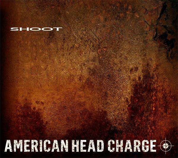 AMERICAN HEAD CHARGE Announce New EP ‘Shoot’ And U.S. Tour
