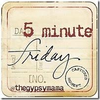 5-minute-friday-1 (1)