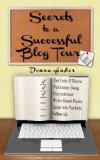 Book Reviews: Secrets to a Successful Blog Tour by Donna Huber