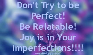 Joy is in Your Imperfections