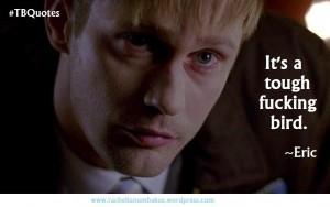 TB Quotes S06E02 9 ~Eric Northman