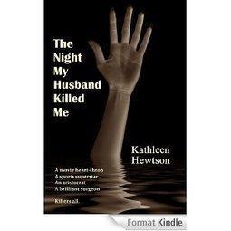 The Night My Husband Killed Me eBook: Kathleen Hewtson: Amazon.fr: Boutique Kindle