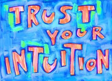 trust your intuition