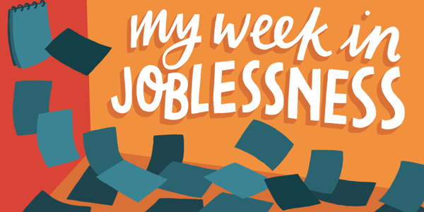 My week in joblessness: hey interviewers, it's not just us! Here are a few things you're doing wrong...