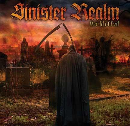 SINISTER REALM Returns With World of Evil