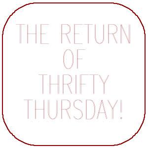 Thrifty Thursday!