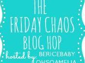 Friday Chaos Blog Hop: Co-Hosting!