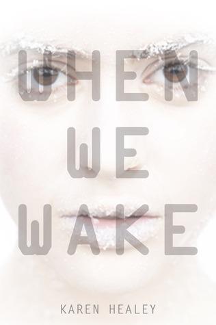 When We Wake (When We Wake, #1)