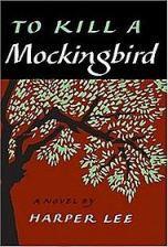 Harper Lee; To Kill a Mockingbird