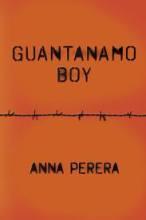 Anna Perera; Guantanamo Boy