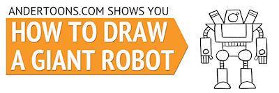 How To Draw A Cartoon Giant Robot