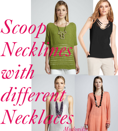 How To Wear Necklace With Scoop Neckline