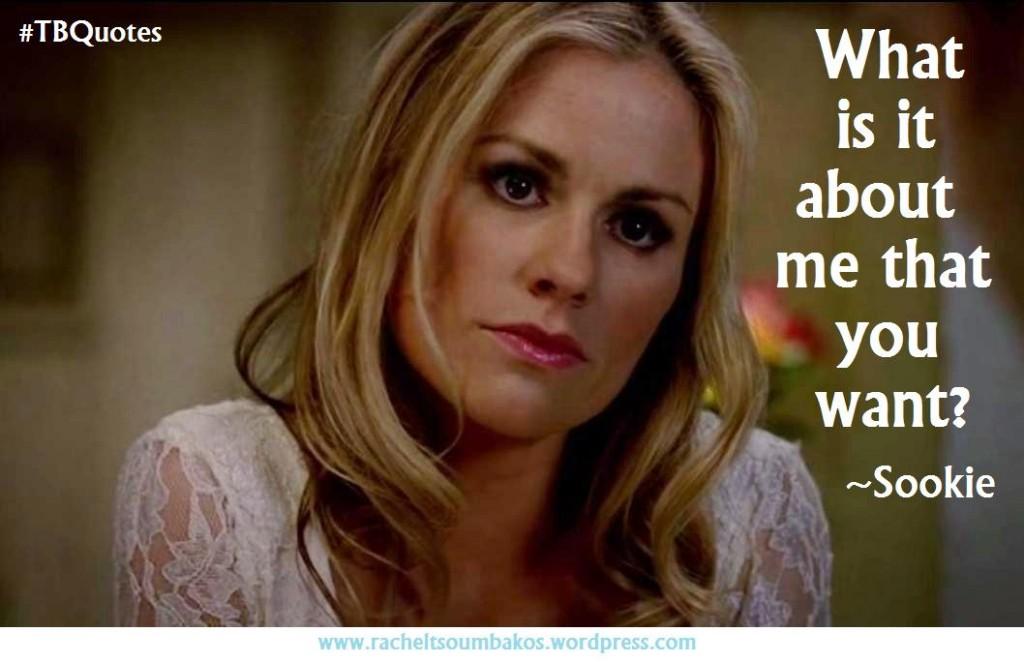TB S06E04 8 quote ~ Sookie Stackhouse
