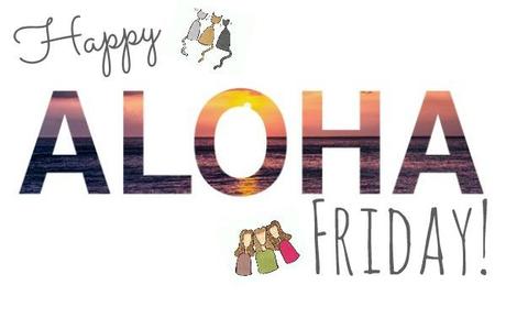 Happy Aloha Friday!