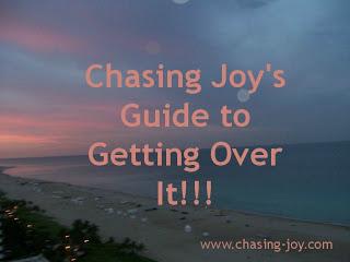 Get Over it to Get More Joy!