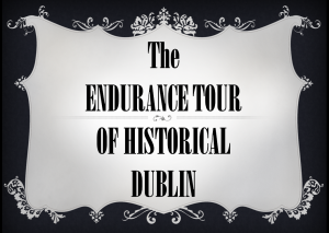 The Endurance Tour of Historical Dublin