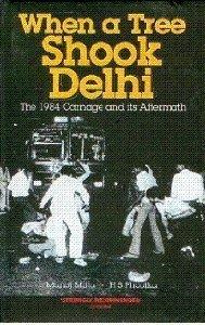 Book Review: When A Tree Shook Delhi: The 1984 Carnage And Its Aftermath
