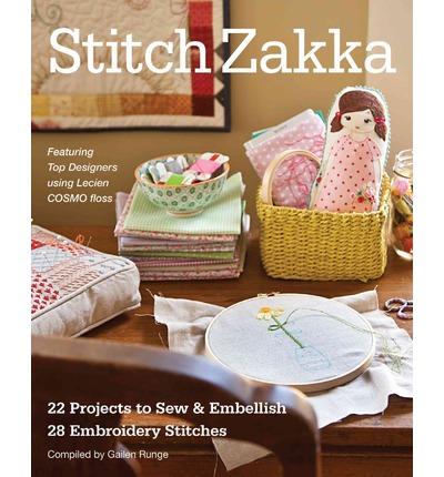 Stitch Zakka: 22 Projects to Sew & Embellish