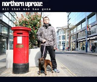 REVIEW: Northern Uproar - All That Was Has Gone (Northern Uproar)