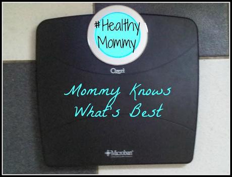 #HealthyMommy Week 1