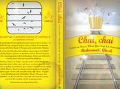 Chai, Chai: Travels Places Where Stop Never (Travel Book Review)